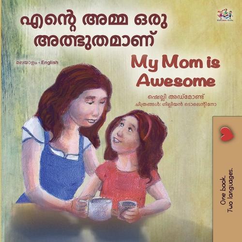 My Mom is Awesome (Malayalam English Bilingual Book)