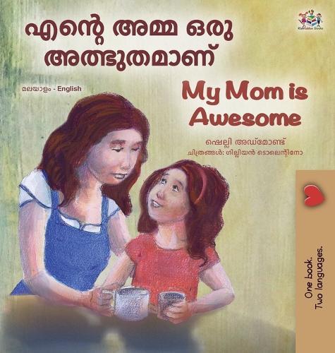 My Mom is Awesome (Malayalam English Bilingual Book)