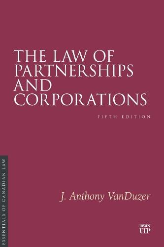 The Law of Partnerships and Corporations: Fifth Edition