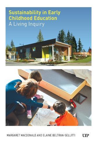 Sustainability in Early Childhood Education: A Living Inquiry