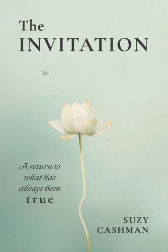 The Invitation: A return to what has always been true