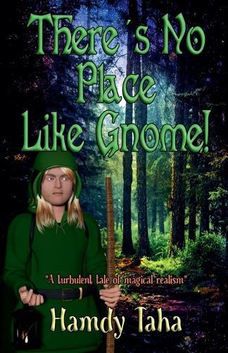 There's No Place Like Gnome!