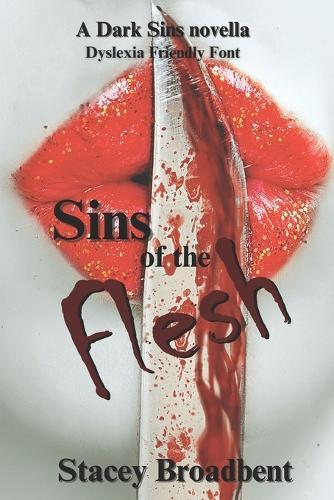 Sins of the Flesh: Dyslexia Friendly Font