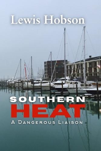 Southern Heat: A Dangerous Liaison