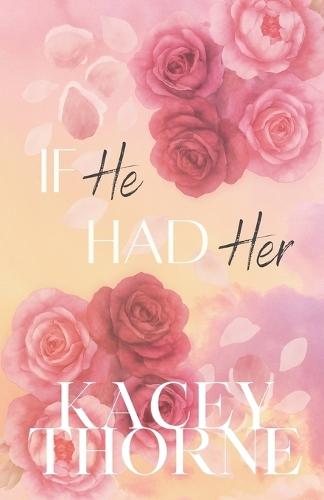 If He Had Her