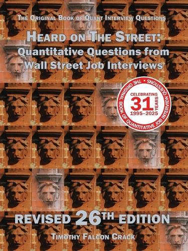 Heard on The Street: Quantitative Questions from Wall Street Job Interviews