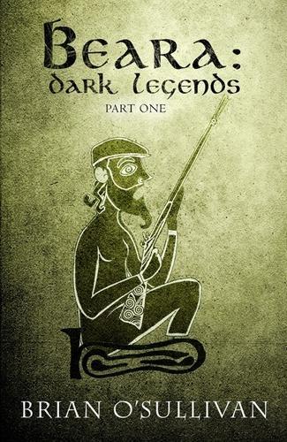 Beara: Dark Legend - Book 1