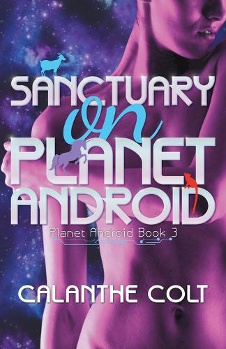 Sanctuary on Planet Android