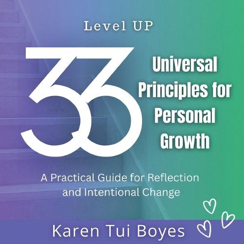 Level UP 33 Universal Principles for Personal Growth
