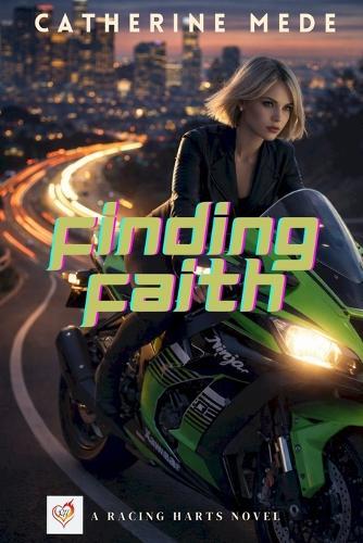 Finding Faith: A Racing Harts Novel
