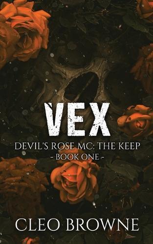Vex - Devil's Rose MC The Keep