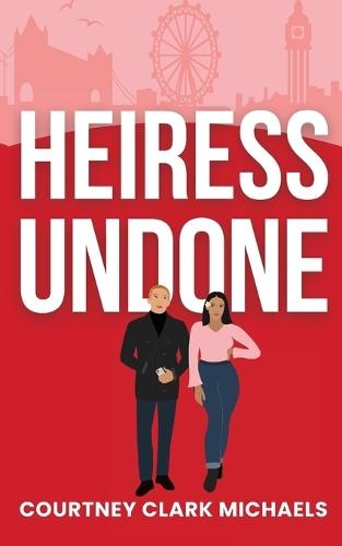 Heiress Undone