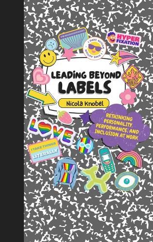 Leading Beyond Labels: Rethinking Personality, Performance and Inclusion at Work