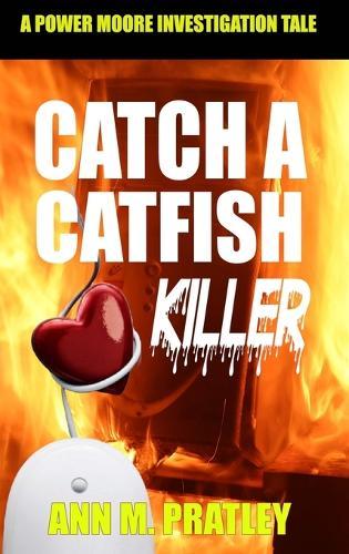 Catch a Catfish Killer (Large Print)