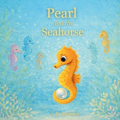 Pearl And The Seahorse