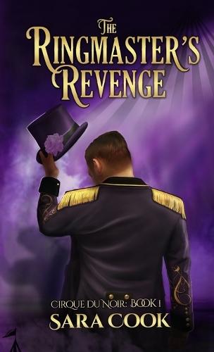 The Ringmaster's Revenge: Romantic Suspense Novel