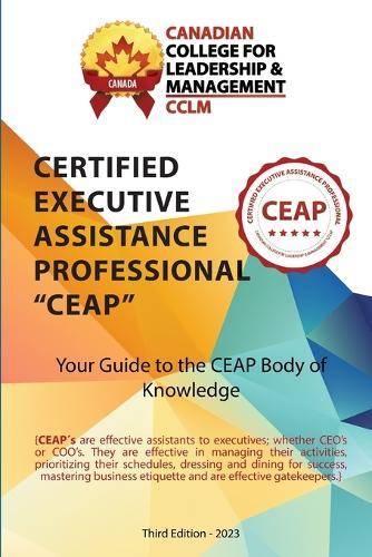 Certified Executive Assistance Professional CEAP Body of Knowledge