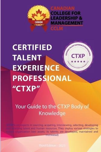 Certified Talent Experience Professional CTXP Body of Knowledge