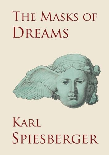 The Masks of Dreams