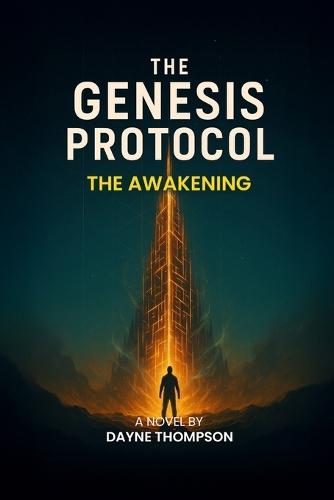 The Genesis Protocol - The Awakening