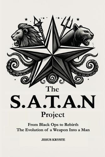 The S.A.T.A.N Project From Black Ops to Rebirth The Evolution of a Weapon Into a Man