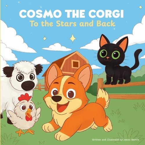Cosmo the Corgi: To the Stars and Back: To the Stars and Back