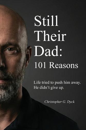 Still Their Dad: 101 Reasons