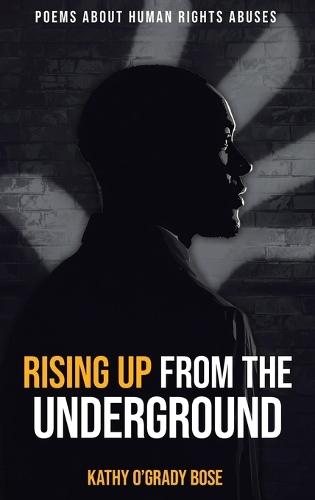 Rising Up From The Underground`