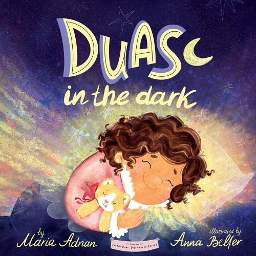 Duas in the Dark: A Bedtime Book of Duas and Gratitude