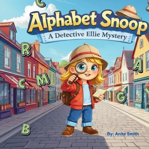 Alphabet Snoop: A Detective Ellie Mystery