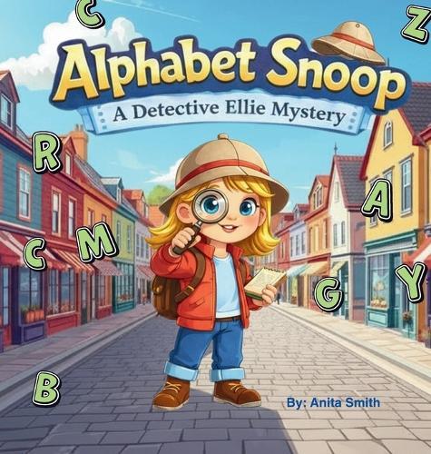 Alphabet Snoop: A Detective Ellie Mystery