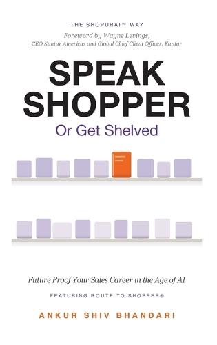 Speak Shopper or Get Shelved: The Shopurai Way to Future-Proof Your Sales Career in the Age of AI