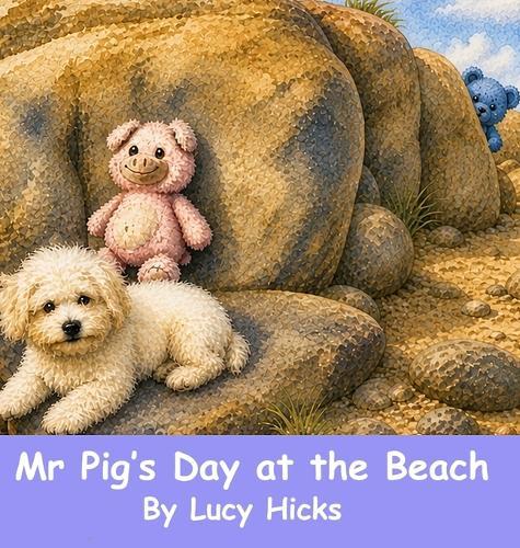 Mr Pig's Day at the Beach