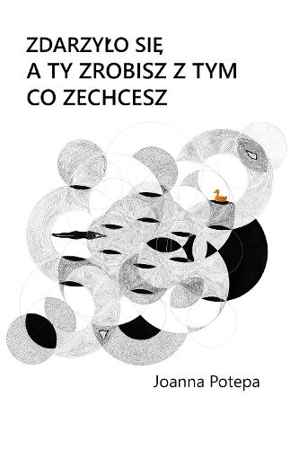 ZDARZYŁO SIĘ: A TY ZROBISZ Z TYM, CO ZECHCESZ