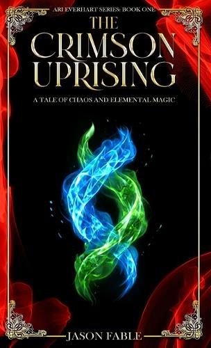 Ari Everhart: The Crimson Uprising