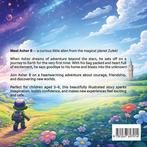 Asher B Journey to Earth: ""A Fun Space Adventure for Ages 3-6""
