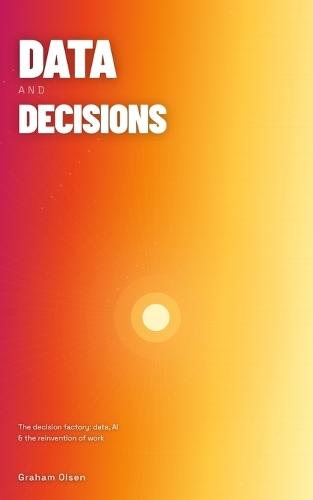 Data and Decisions