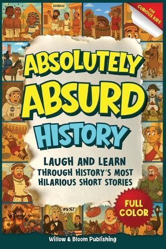Absolutely Absurd History
