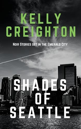 Shades of Seattle