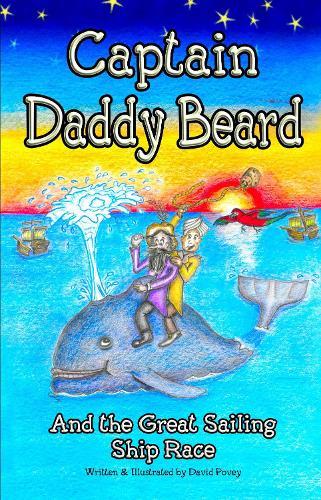 Captain Daddy Beard: And the great sailing ship race