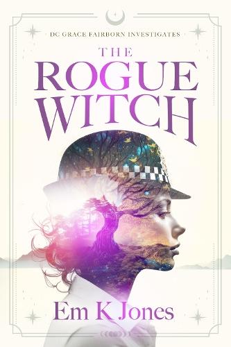 DC Grace Fairborn Investigates the Rogue Witch