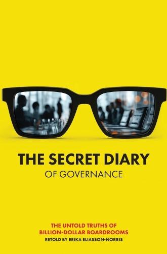 The Secret Diary of Governance