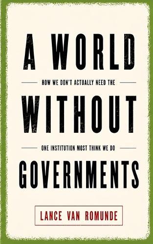 A World Without Governments