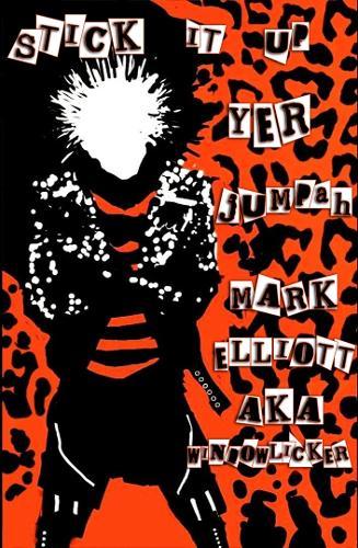 Stick It Up Yer Jumpah: Punk Memoir in Lyrics