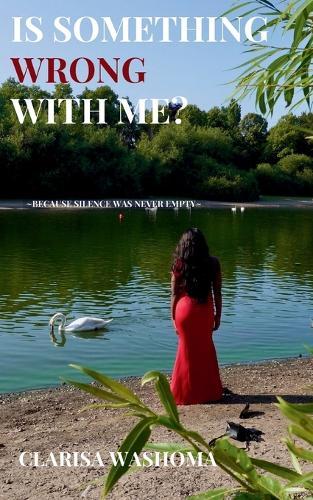 Is Something Wrong With Me?