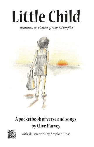 Little Child: A pocketbook of verse and songs