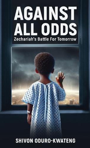 Against All Odds: Zechariah's Battle For Tomorrow