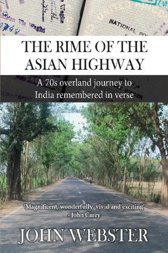 The Rime of the Asian Highway