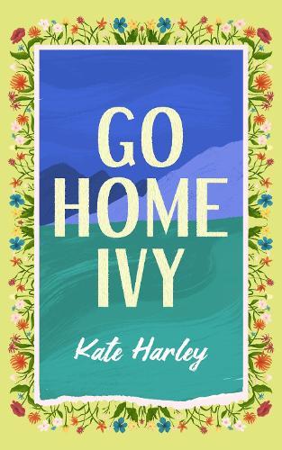 GO HOME, IVY