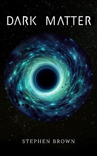 DARK MATTER